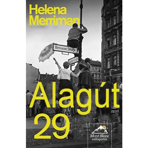 Előrendelhető: Helena Merriman: Alagút 29