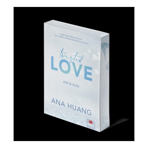 Előrendelhető: Ana Huang: Twisted Love – Ava + Alex – Éldekorált