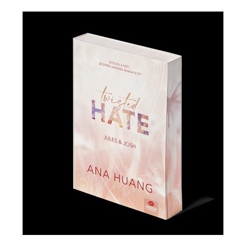 Előrendelhető: Ana Huang: Twisted Hate – Jules + Josh – Éldekorált