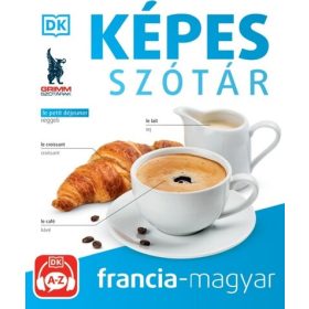   P. Márkus Katalin (szerk.): Képes szótár francia-magyar (audio alkalmazással) (2. kiadás)