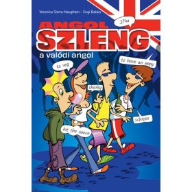Veronica Sierra-Naughton: Angol szleng - a valódi angol