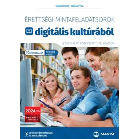   Tamás Ferenc: Érettségi mintafeladatsorok digitális kultúrából (8 gyakorlati középszintű feladatsor) - 2024-től érvényes (új, átdolgoz