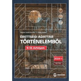   Basáné Szabó Rozália: Érettségi adattár történelemből 9-12. évfolyam - 2024-től érvényes