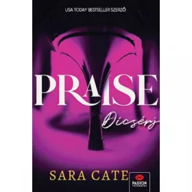 Sara Cate: Praise - Dícsérj