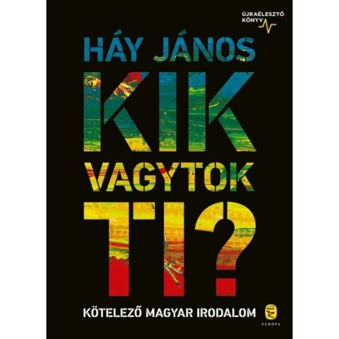 Háy János: Kik vagytok ti?