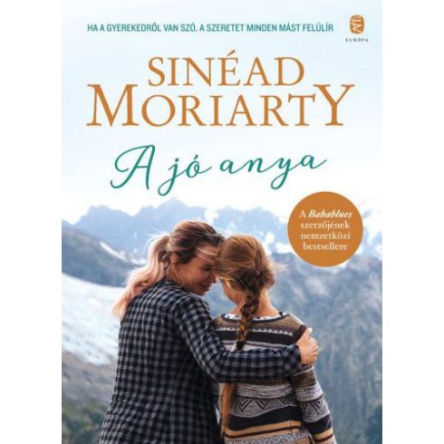 Sinéad Moriarty: A jó anya