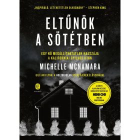 Michelle McNamara: Eltűnök a sötétben