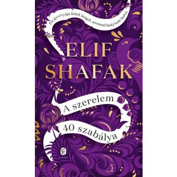 Elif Shafak: A szerelem 40 szabálya