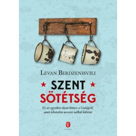 Levan Berdzenishvili: Szent sötétség