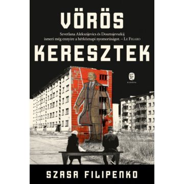 Sasha Filipenko: Vörös keresztek