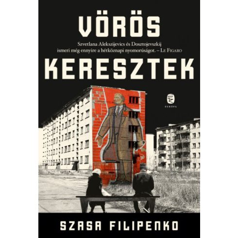 Sasha Filipenko: Vörös keresztek