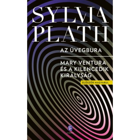 Sylvia Plath: Az üvegbura - Mary Ventura és a Kilencedik királyság