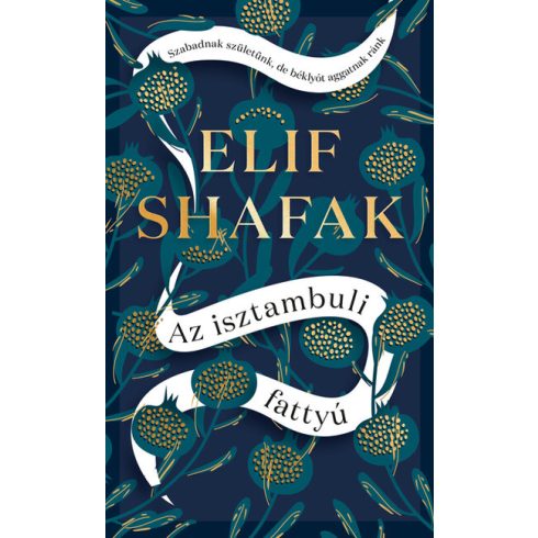 Elif Shafak: Az isztambuli fattyú