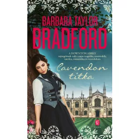 Barbara Taylor Bradford: Cavendon titka