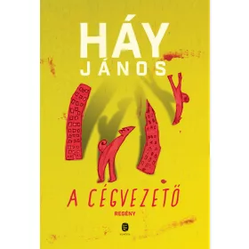 Háy János: A cégvezető
