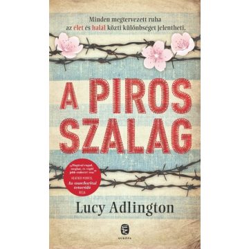 Lucy Adlington: A piros szalag
