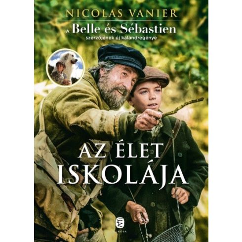 Nicolas Vanier: Az élet iskolája