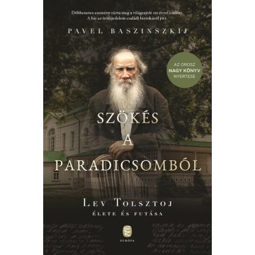 Pavel Baszinszkij: Szökés a paradicsomból