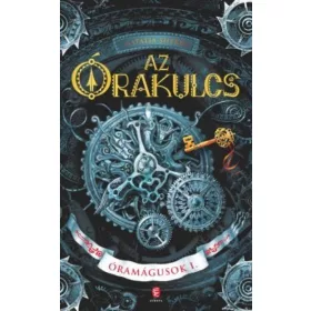 Natalia Sherba: Az Órakulcs - Óramágusok I.