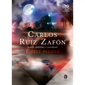 Carlos Ruiz Zafón: Éjféli palota