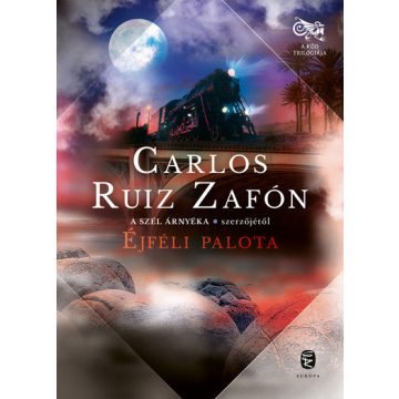 Carlos Ruiz Zafón: Éjféli palota