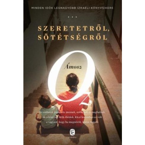 Ámosz Oz: Szeretetről, sötétségről