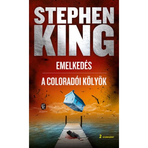 Stephen King: Emelkedés - A coloradói kölyök