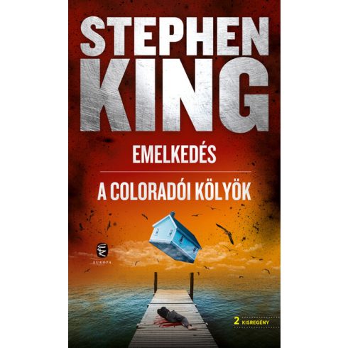 Stephen King: Emelkedés - A coloradói kölyök