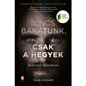 Behrouz Boochani: Nincs barátunk, csak a hegyek