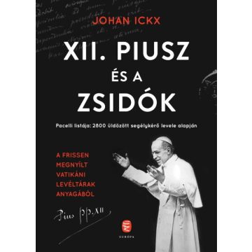 Johan Ickx: XII. Piusz és a zsidók