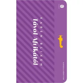 Karen Blixen: Távol Afrikától