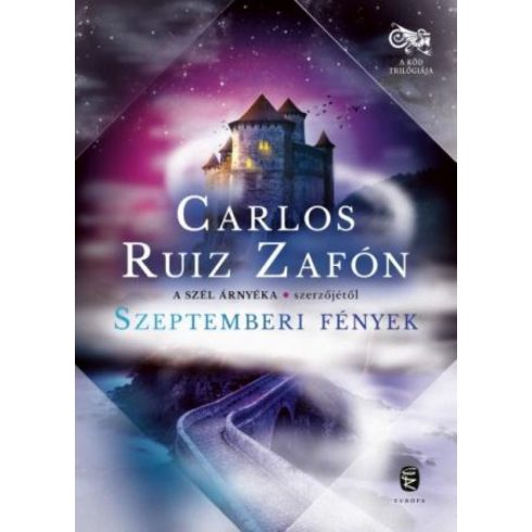 Carlos Ruiz Zafón: Szeptemberi fények