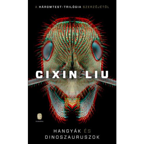 Cixin Liu: Hangyák és dinoszauruszok