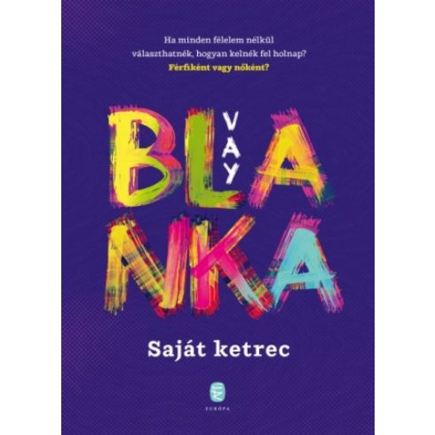 Vay Blanka: Saját ketrec