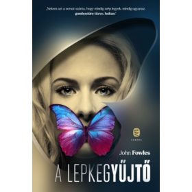 John Fowles: A lepkegyűjtő