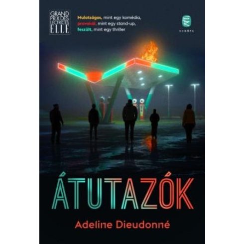 Adeline Dieudonné: Átutazók