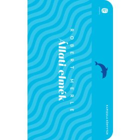 Robert Merle: Állati elmék