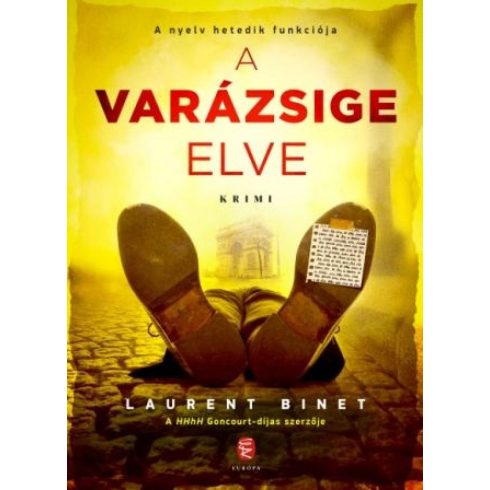 Laurent Binet: A varázsige elve