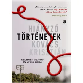 Kovács Krisztián: Hiányzó történetek