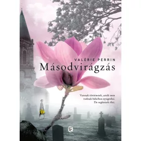 Valérie Perrin: Másodvirágzás