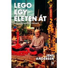   Jens Andersen: LEGO egy életen át - Egy család és egy cég története