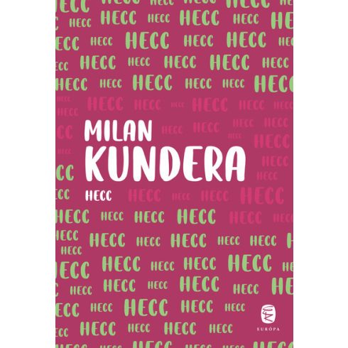 Milan Kundera: Hecc
