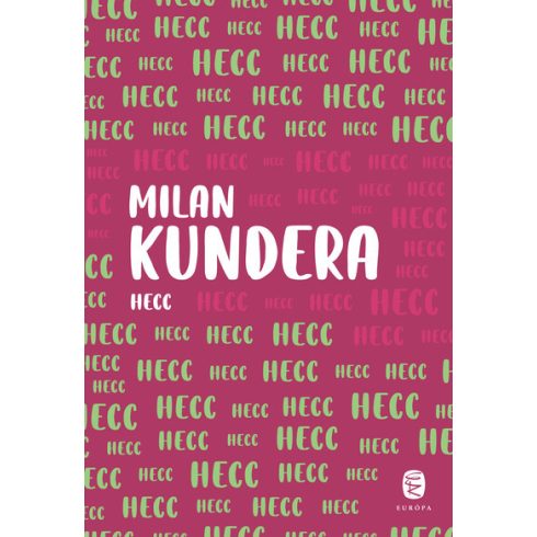 Milan Kundera: Hecc