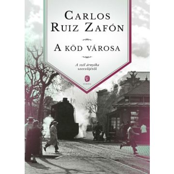 Zafón Carlos Ruiz: A köd városa