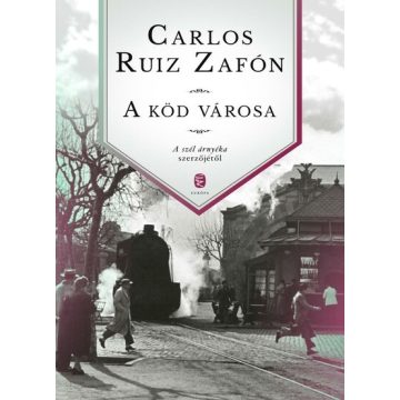 Zafón Carlos Ruiz: A köd városa