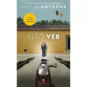 Amélie Nothomb: Első vér