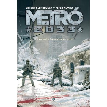Dmitry Glukhovsky, Peter Nuyten: Metró 2033