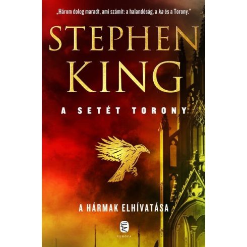 Stephen King: A hármak elhivatása - A Setét Torony 2. kötet