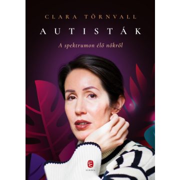 Clara Törnvall: Autisták