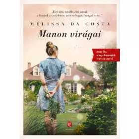 Mélissa Da Costa: Manon virágai